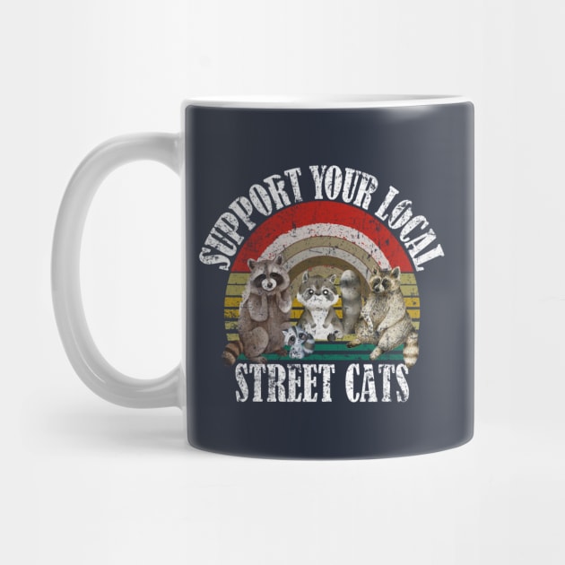 Support Your Local Street Cats vintage by AbstractA